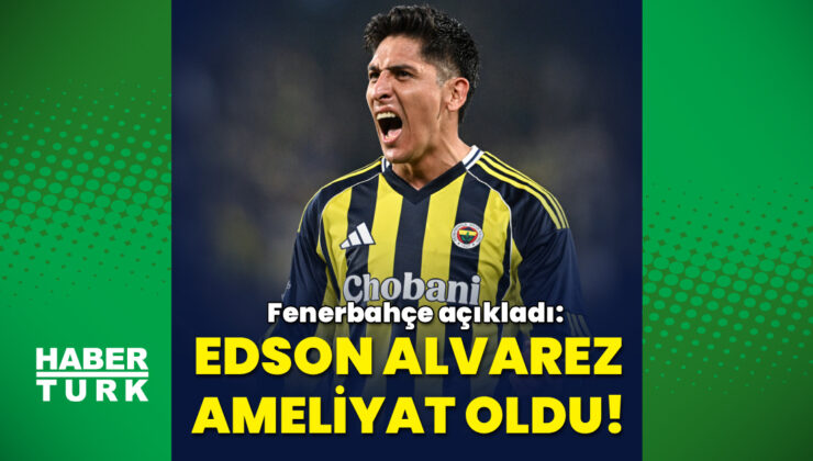Fenerbahçe’ye Kötü Haber: Edson Alvarez Ameliyat Oldu, Sahalardan Uzak Kalacak