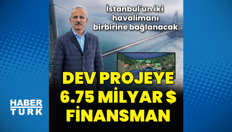 Dev Proje İçin 6,75 Milyar Dolarlık Finansman: Kuzey Çevre Demiryolu Projesi Hayata Geçiyor