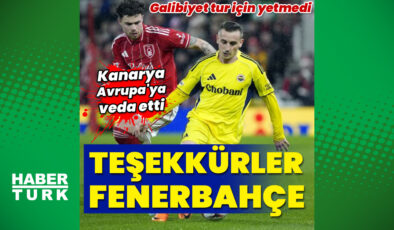 Fenerbahçe’den Avrupa’ya Veda: Nottingham Forest’ı Yendi Ama Turu Geçemedi