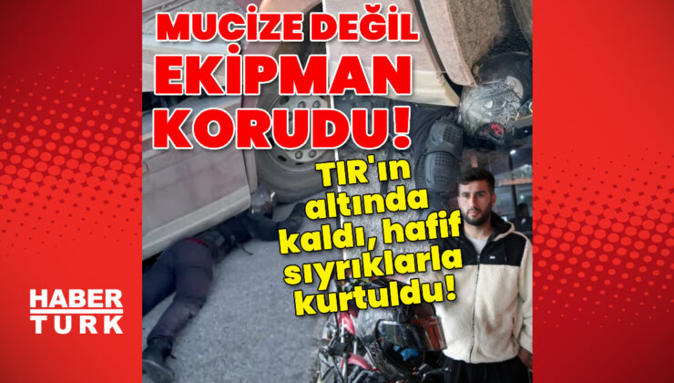 Adana’da TIR Altında Kalan Motosikletli Kurye, Kask ve Ekipmanları Sayesinde Hayata Tutundu