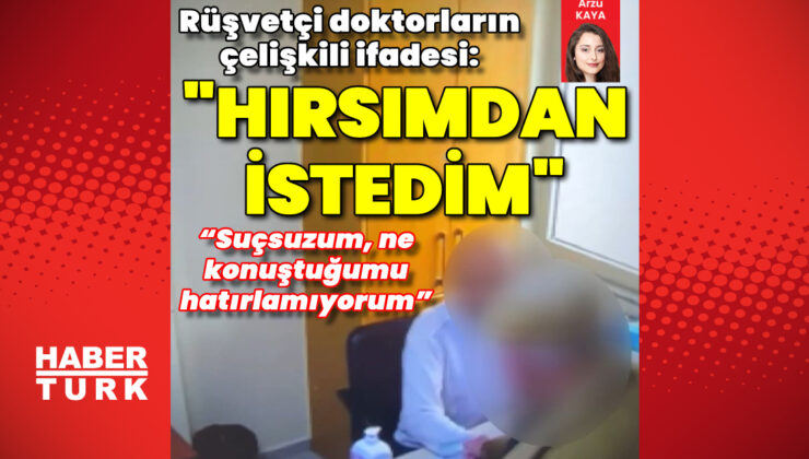 Üsküdar Devlet Hastanesi’nde Rüşvet Skandalı: Tutuklanan Doktorların İfadeleri Ortaya Çıktı