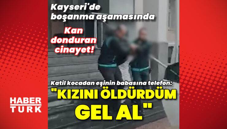 Kayseri’de Kan Donduran Cinayet: Boşanma Aşamasındaki Eşini Öldüren Kocaya Ağırlaştırılmış Müebbet Talebi