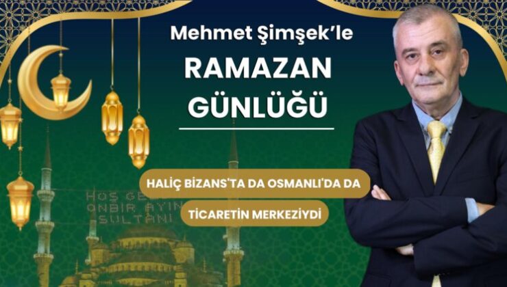 Mimar Sinan’ın İzinde İstanbul: Mehmet Şimşek’ten Karaköy ve Haliç’in Tarihi Yolculuğu
