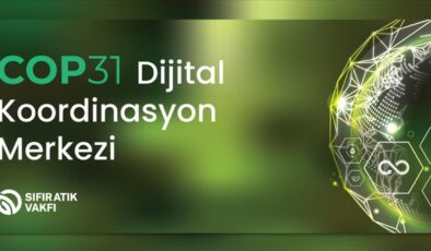 COP31 Öncesi Dijital Koordinasyon Merkezi Açıldı: Sıfır Atık Vakfı’ndan İklim Diplomasisine Katılımcı Yaklaşım