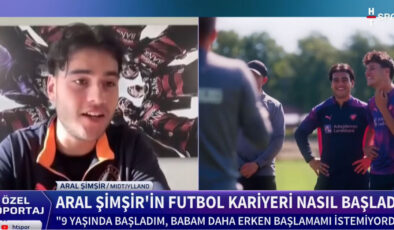 Aral Şimşir’den HT Spor’a Özel Açıklamalar: İspanya Hayali ve Trabzonspor İlgisi