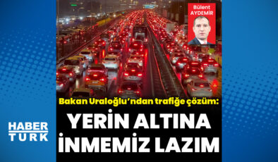Bakan Uraloğlu’ndan Kritik Açıklamalar: ABD/İsrail-İran Savaşı, Ulaşım Projeleri ve Trafik Çözümleri