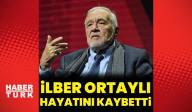 Prof. Dr. İlber Ortaylı Vefat Etti: Türkiye Tarihinin Bir Çınarı Gitti