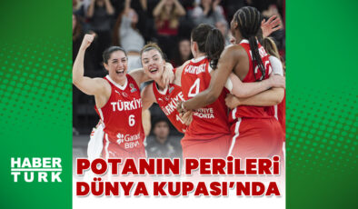 A Milli Kadın Basketbol Takımı 2026 Dünya Kupası’nda! Potanın Perileri’nden Tarihi Başarı