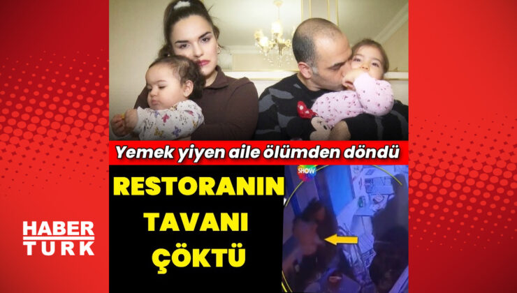 Beşiktaş’ta Balık Restoranında Korku Dolu Anlar: Asma Tavan Çöktü, Aile Ölümden Döndü!