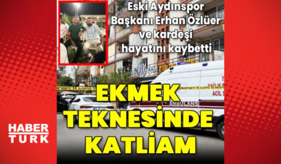 Eski Aydınspor Başkanı Erhan Özlüer ve Kardeşi Fırında Silahlı Saldırıda Hayatını Kaybetti, Şüpheli Yakalandı