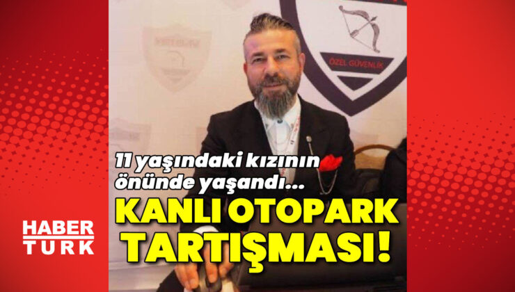 Pendik’te Otopark Kavgası: Oto Galeri Sahibi Komşusunu 11 Yaşındaki Kızının Gözü Önünde Öldürdü