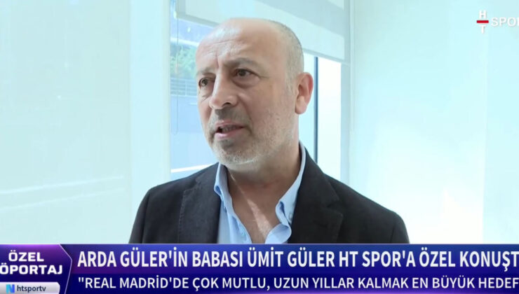 Arda Güler’in Babası Ümit Güler’den Real Madrid ve Milli Gurur Üzerine Özel Açıklamalar