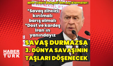 Devlet Bahçeli’den Ramazan İftarında Önemli Mesajlar: ‘Türkiye’nin Umudu MHP’