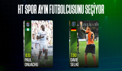 HT Spor Ayın Futbolcusu Anketi Başladı: Süper Lig’in En İyisi Kim Olacak?