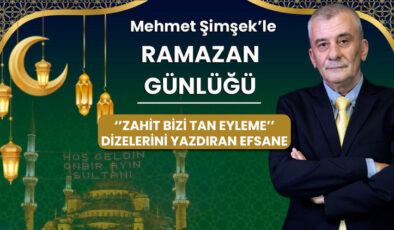 Sultanahmet’in Gizemli Efsaneleri: Mehmet Şimşek’ten Ramazan Günlüğü Notları