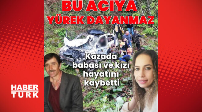 Ordu’da Feci Kaza: Uçuruma Yuvarlanan Otomobilde Baba ve Kızı Hayatını Kaybetti, 1 Yaralı