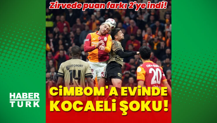 Galatasaray Şampiyonluk Yolunda Yara Aldı: Kocaelispor Beraberesiyle 2 Puan Kaybetti, Fenerbahçe’ye Yaklaştı