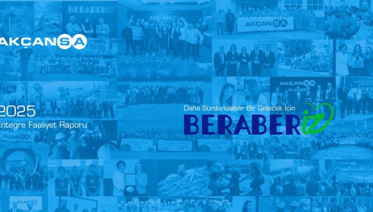 Akçansa’dan Sürdürülebilirlik Atağı: 2025 Entegre Faaliyet Raporu Yayınlandı