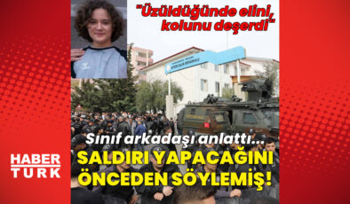 Kahramanmaraş Okul Katliamı: Saldırganın Sınıf Arkadaşından Şok Eden İfadeler