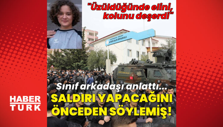 Kahramanmaraş Okul Katliamı: Saldırganın Sınıf Arkadaşından Şok Eden İfadeler