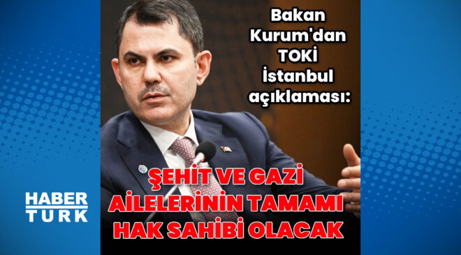 Bakan Kurum’dan ‘Yüzyılın Konut Projesi’nde Yeni Dönem: İlk Teslimler 2027’de, İstanbul’a Kiralık Sosyal Konut