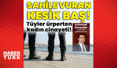 2001 Yılında İstanbul’u Sarsan Dehşet: Kesik Baş Cinayeti