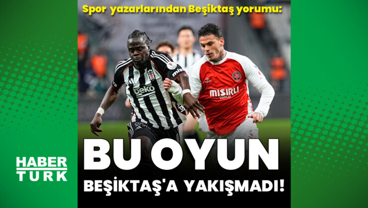 Beşiktaş’ın Kasımpaşa Beraberliği ve Zirve Yarışındaki Yeri: Spor Yazarlarından Değerlendirmeler