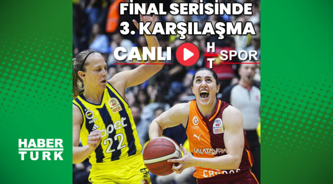 Galatasaray Çağdaş Faktoring – Fenerbahçe Opet Play-Off Finalinde Kritik Maç! Şampiyonluk Yakın mı?