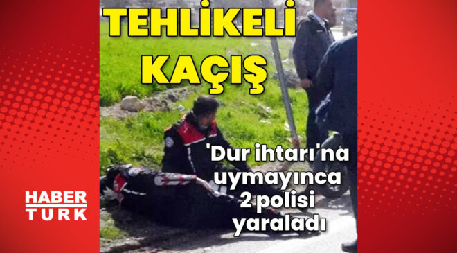 Ehliyetsiz Sürücüden Polislere Çarpma: 2 Polis Yaralı, 520 Bin TL Ceza ve Şok Gelişmeler